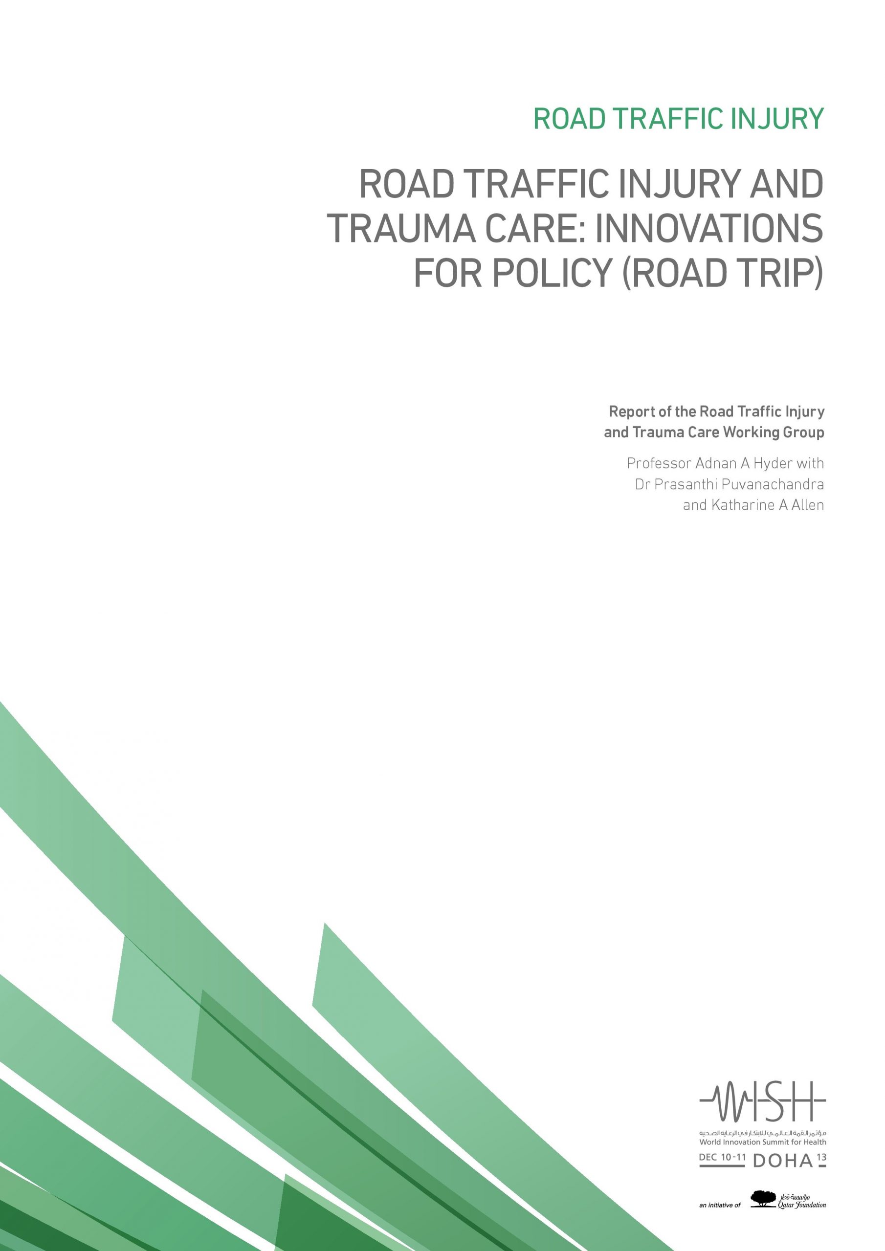 Road Traffic Injury and Trauma Care: Innovations for Policy (Road Trip)