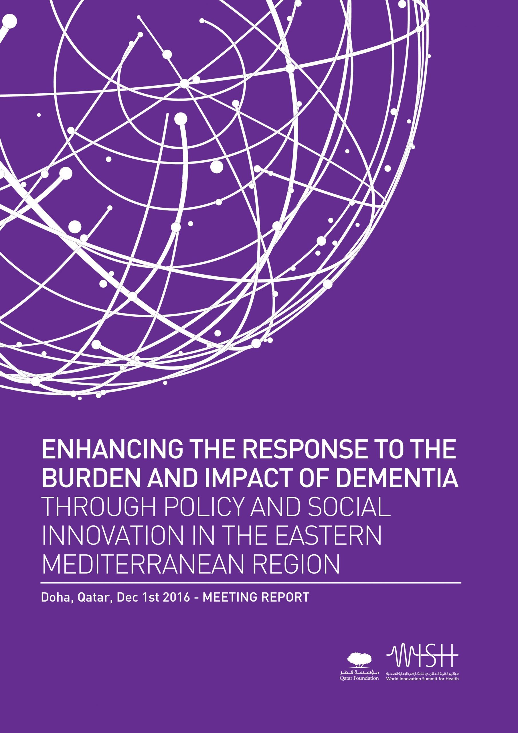 Enhancing the Response to the Burden and Impact of Dementia: Through Policy and Social Innovation in the Eastern Mediterranean Region